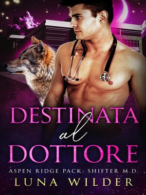 cover image of Destinata Al Dottore